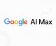 Campagnes IA de Google Ads : de Performance Max à AI Max